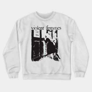 Violent-Femmes Crewneck Sweatshirt